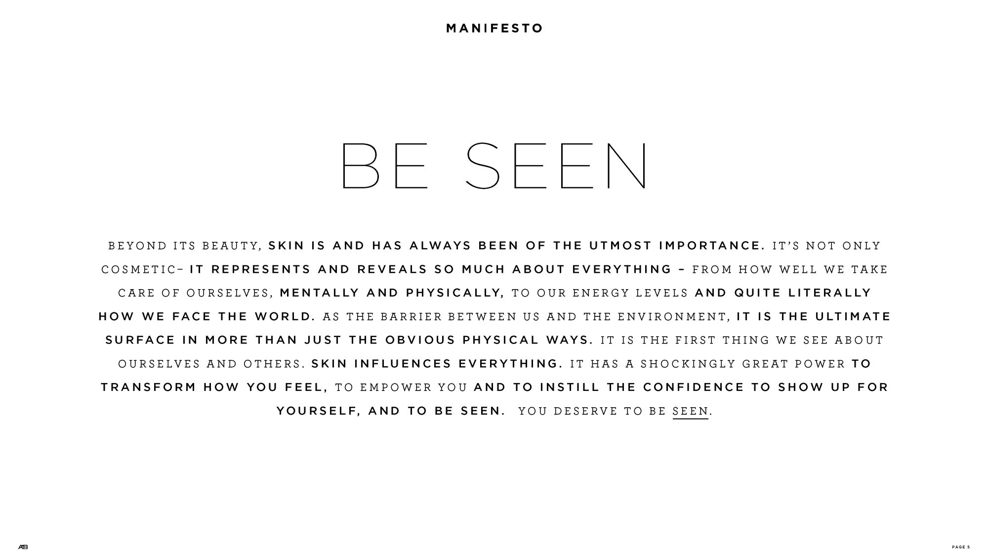 Brand book page: the manifesto, Be Seen