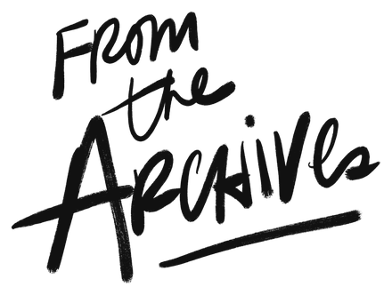 “From the archives”, hand-lettered