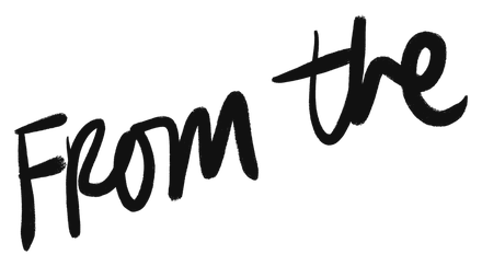 “From the”, hand-lettered