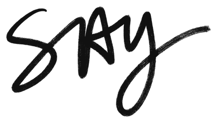 “Say”, hand-lettered