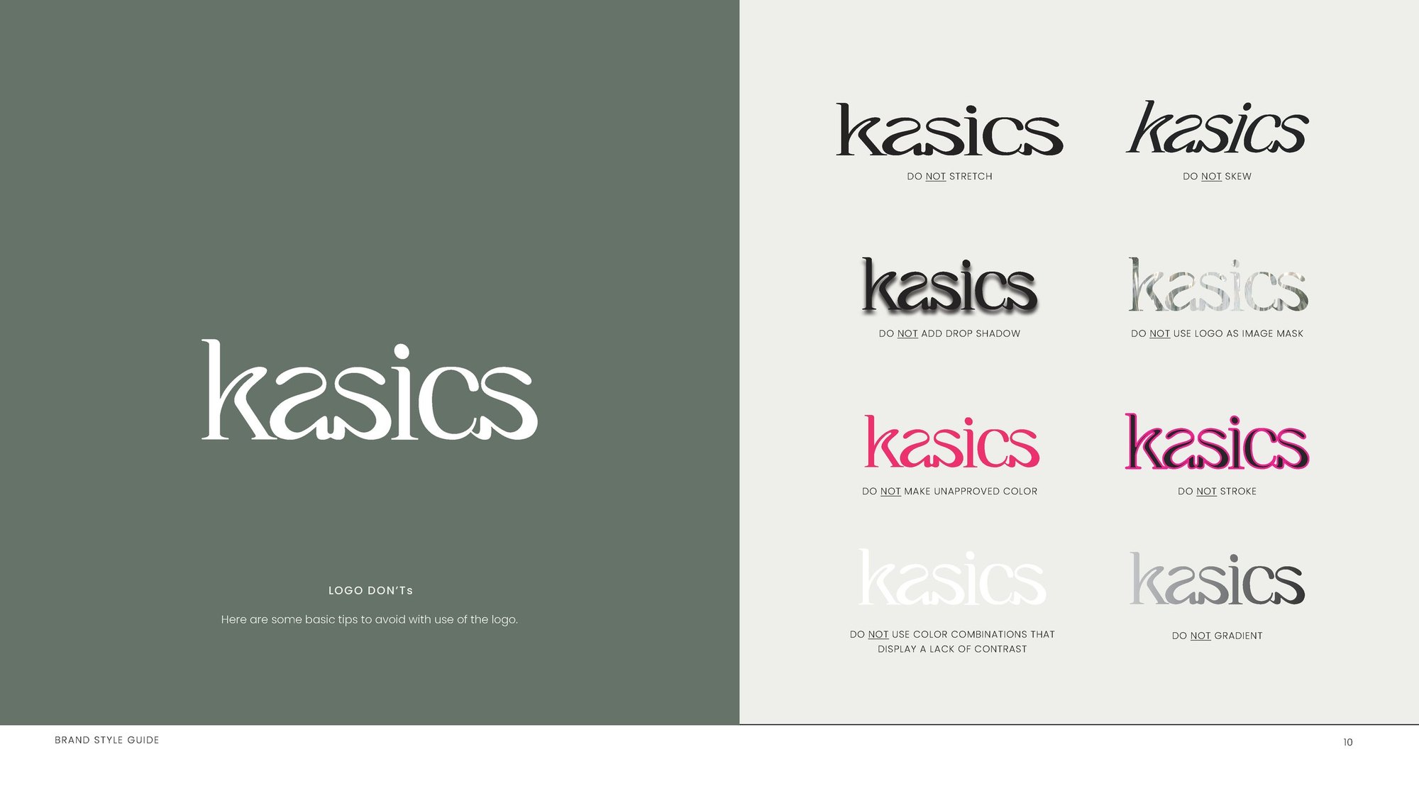 Logo don'ts: the kasics wordmark on sage, beside versions that are stretched, skewed, shadowed, masked, recolored, outlined, low contrast and graded, each marked do not