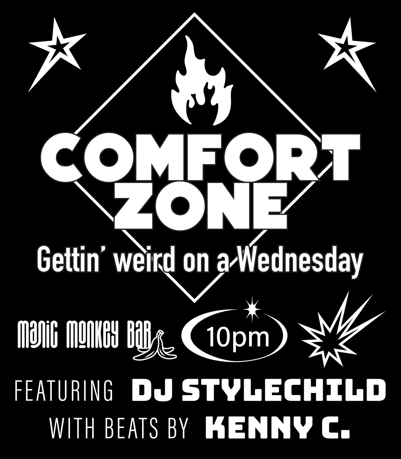 Flyer tee graphic: Comfort Zone, gettin’ weird on a Wednesday