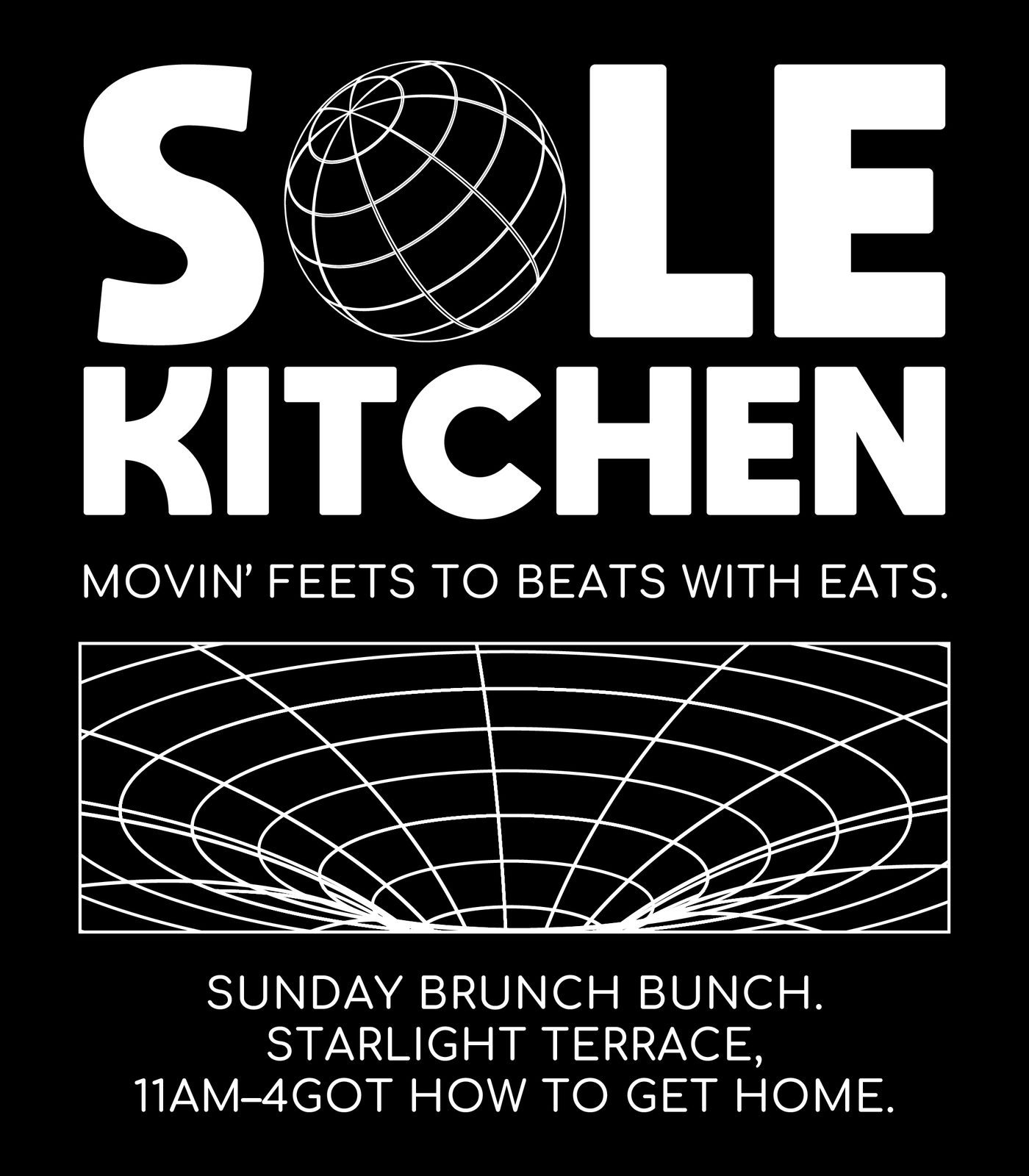 Flyer tee graphic: Sole Kitchen, movin’ feets to beats with eats