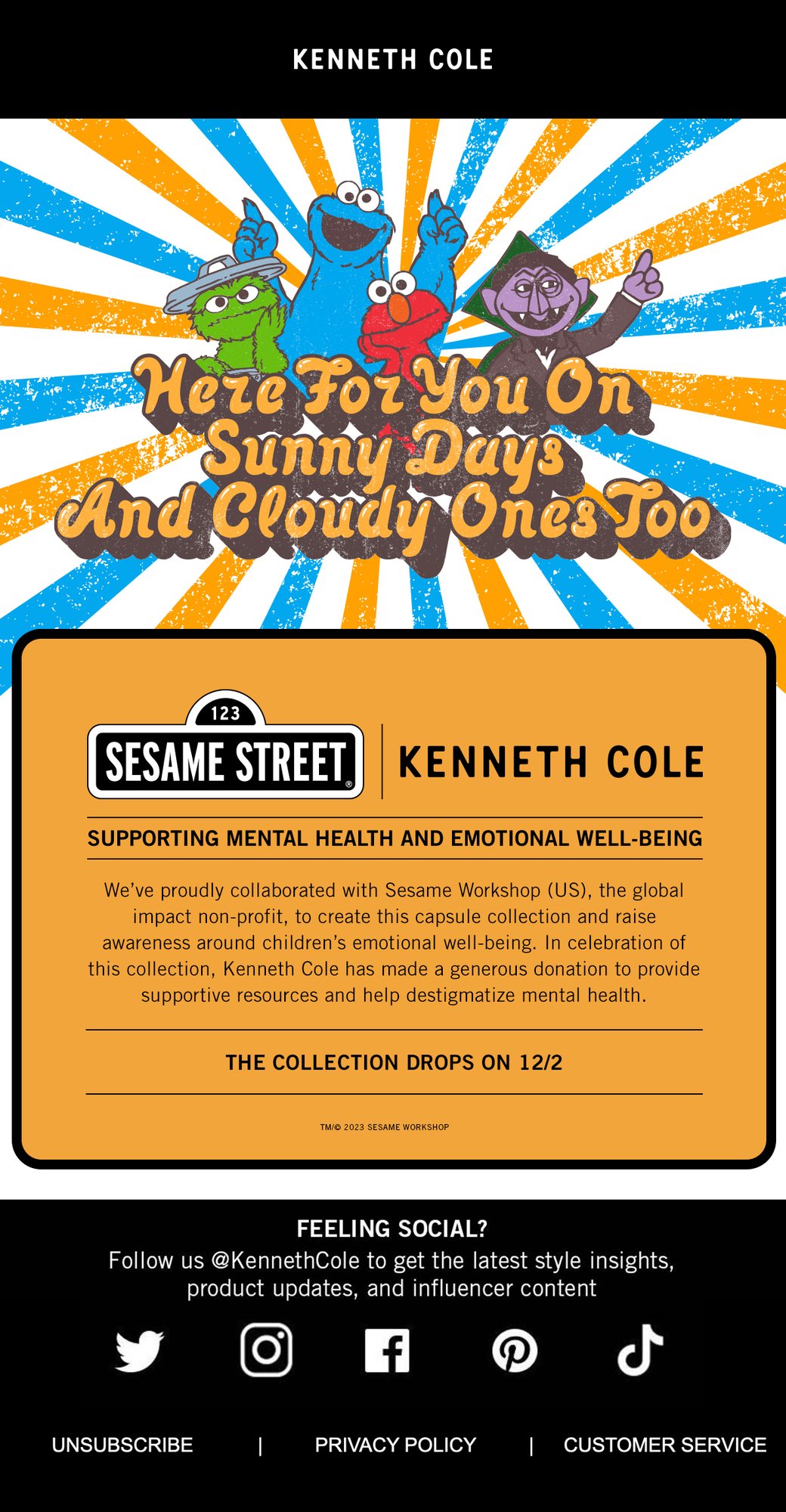 Teaser email: Here for you on sunny days and cloudy ones too, the collection drops on 12/2