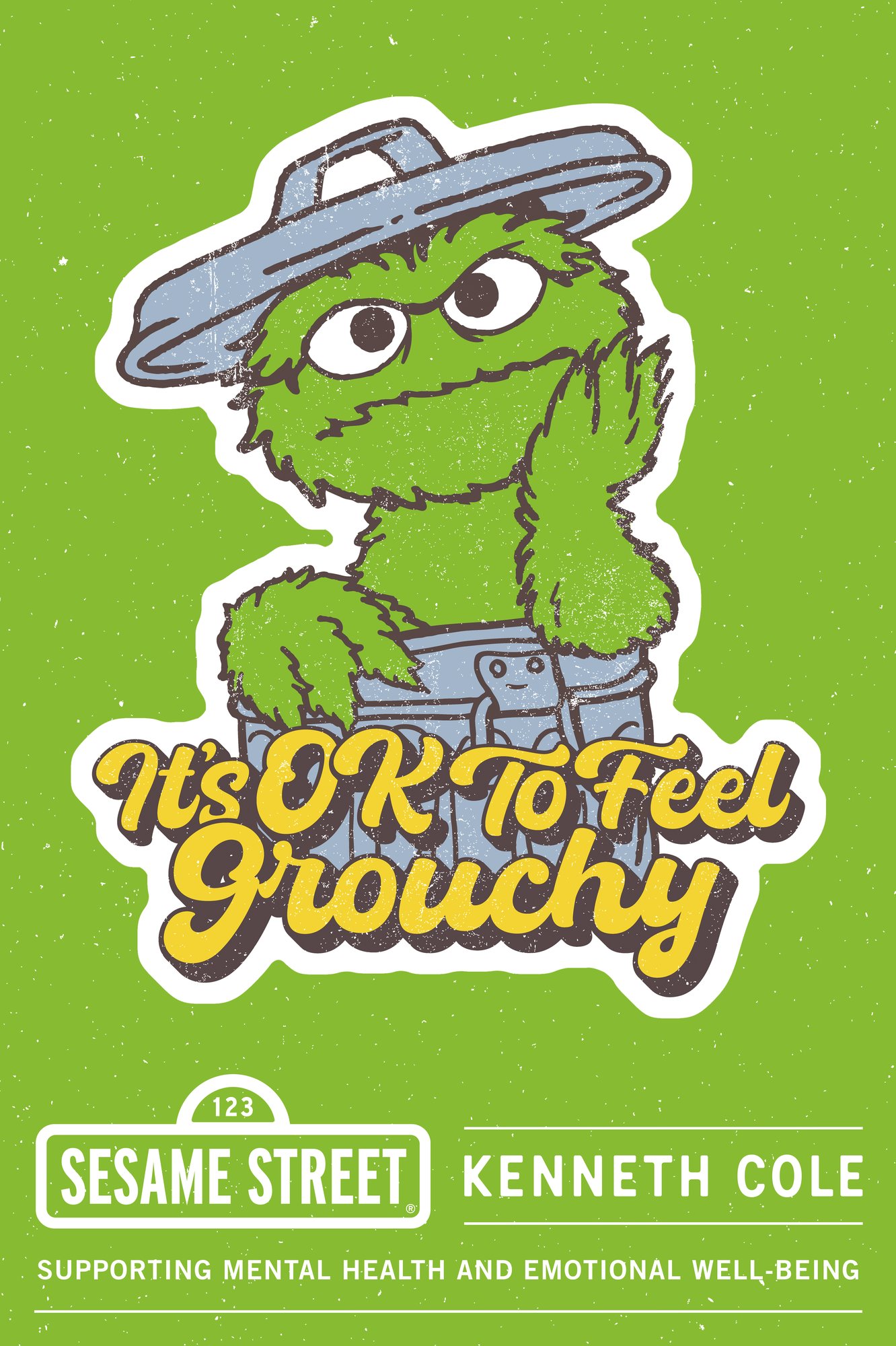 Green poster: Oscar, It’s OK To Feel Grouchy
