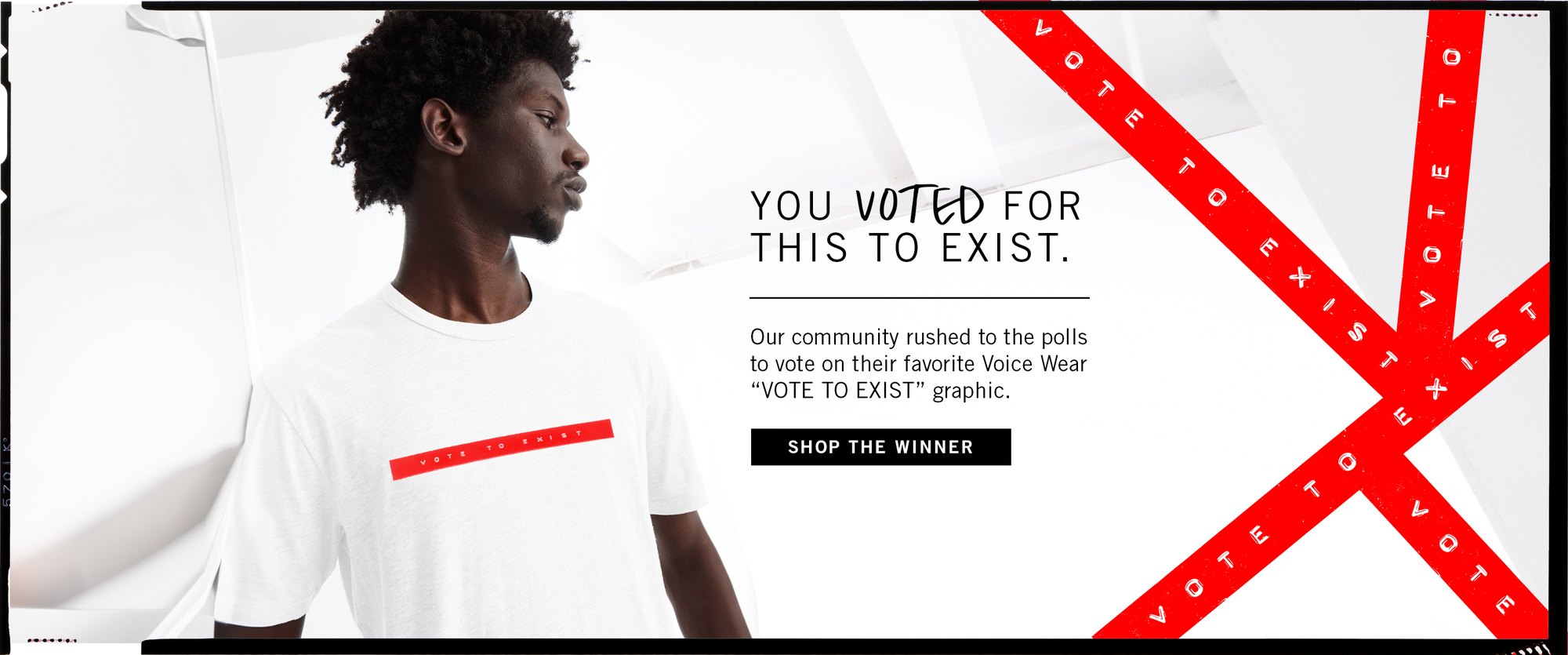Banner: You voted for this to exist, the Vote To Exist tee the community picked