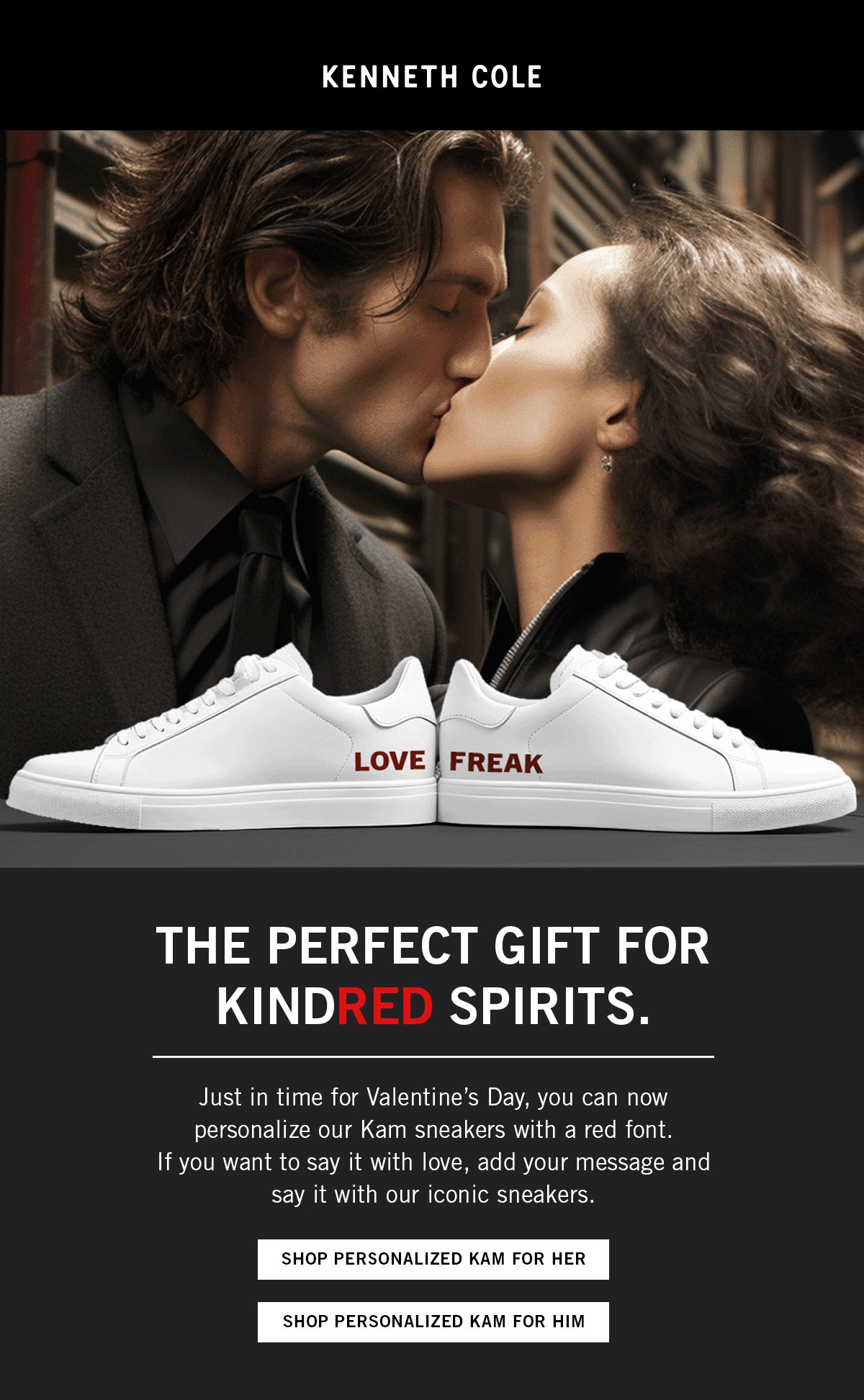 Valentine’s Day email: The perfect gift for kindred spirits, personalized Kam sneakers