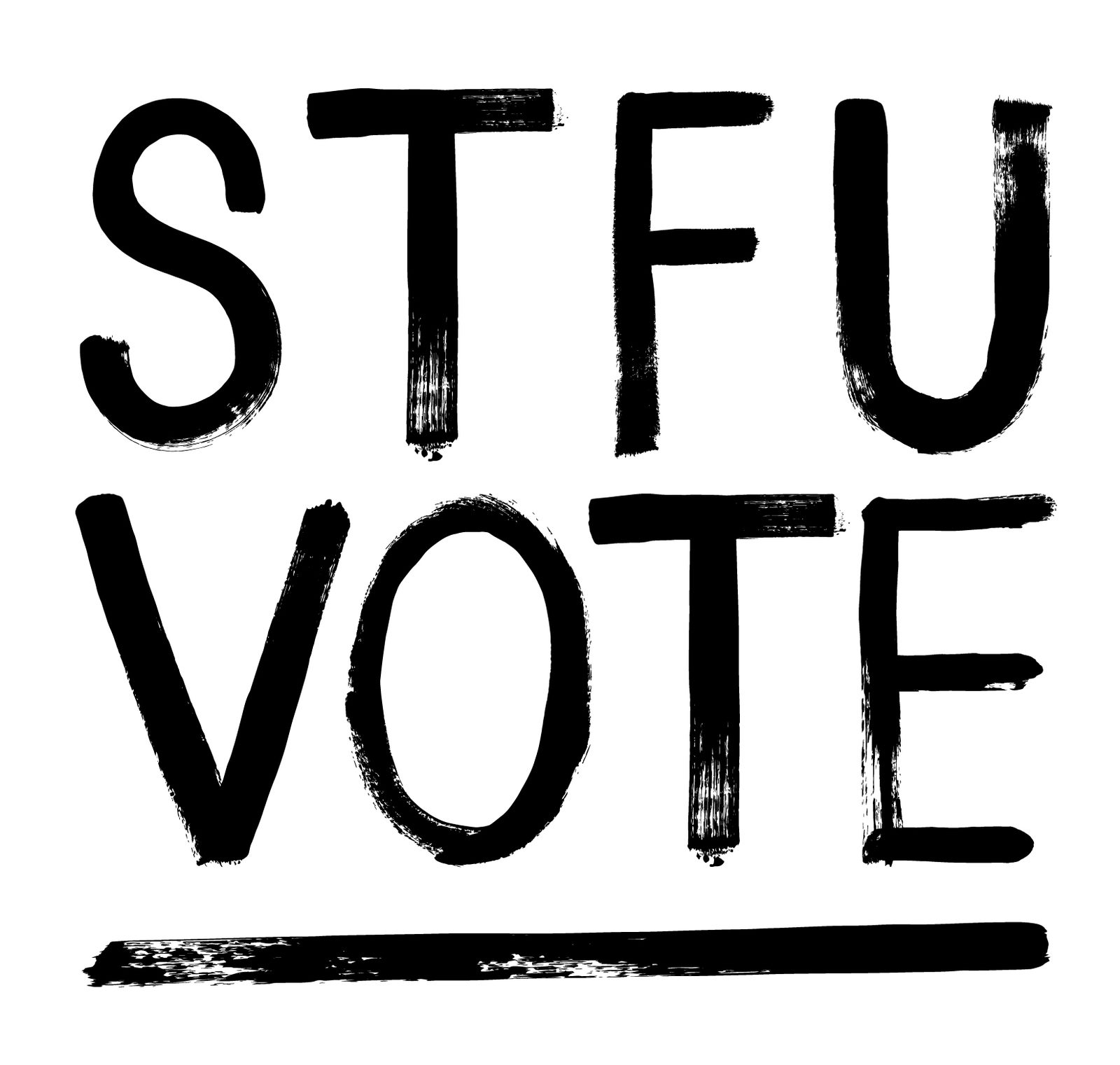 STFU Vote, brush lettering