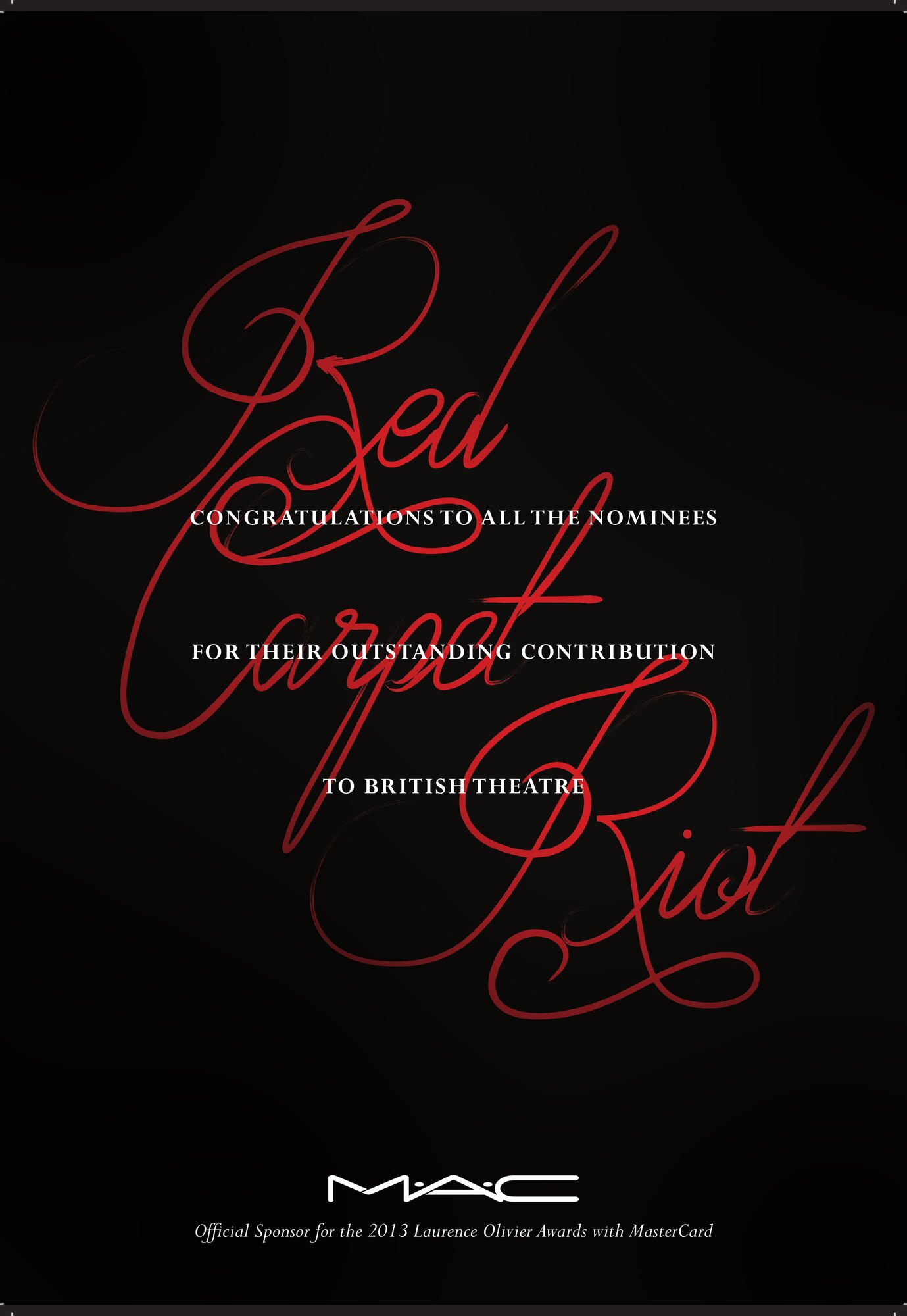 Laurence Olivier Awards 2013 ad: Red Carpet Riot in red script on black