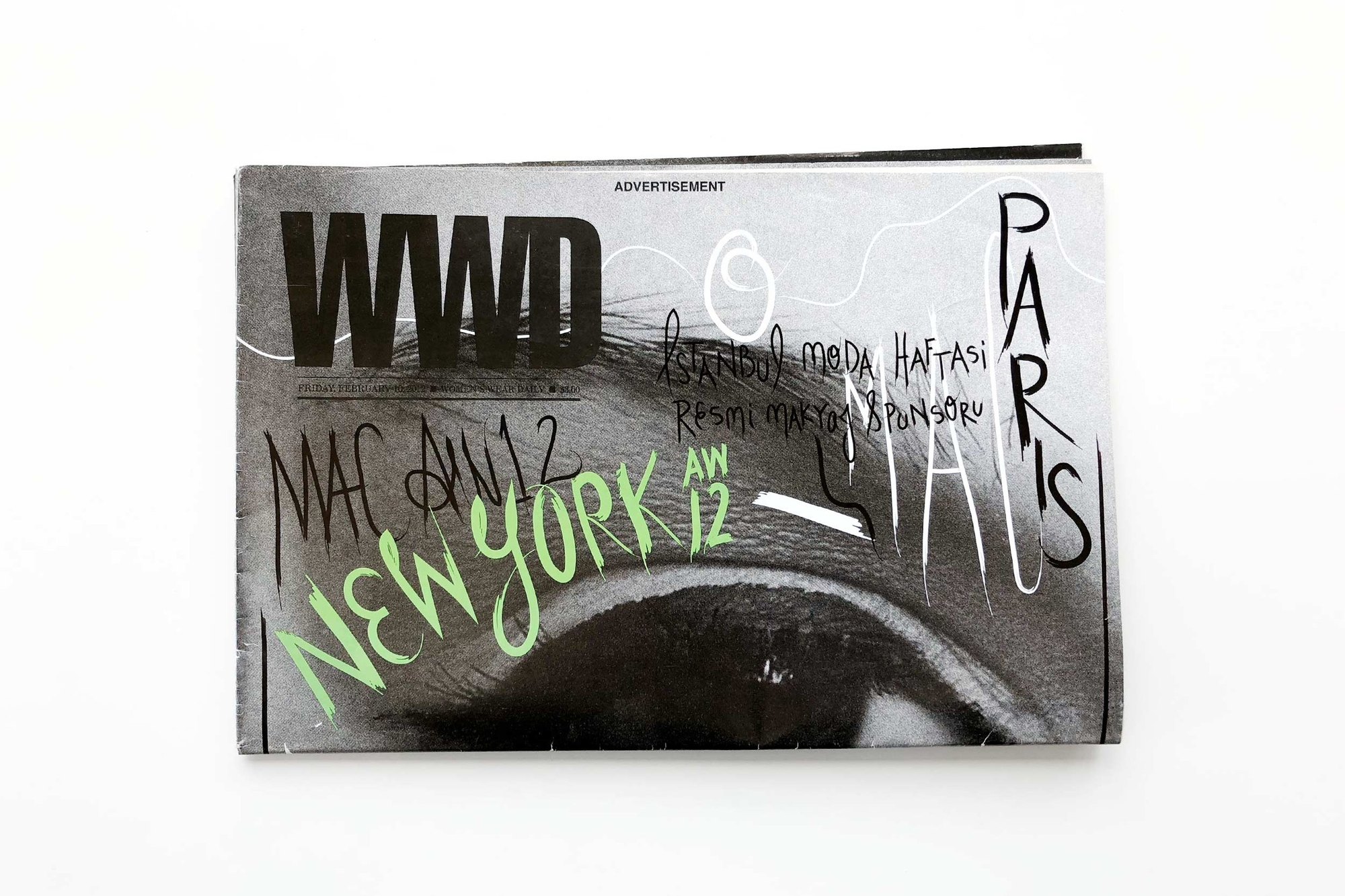WWD wrapped in an AW12 eye: MAC AW12, New York AW12 and Paris lettered by hand, with the Istanbul Fashion Week sponsor line in Turkish