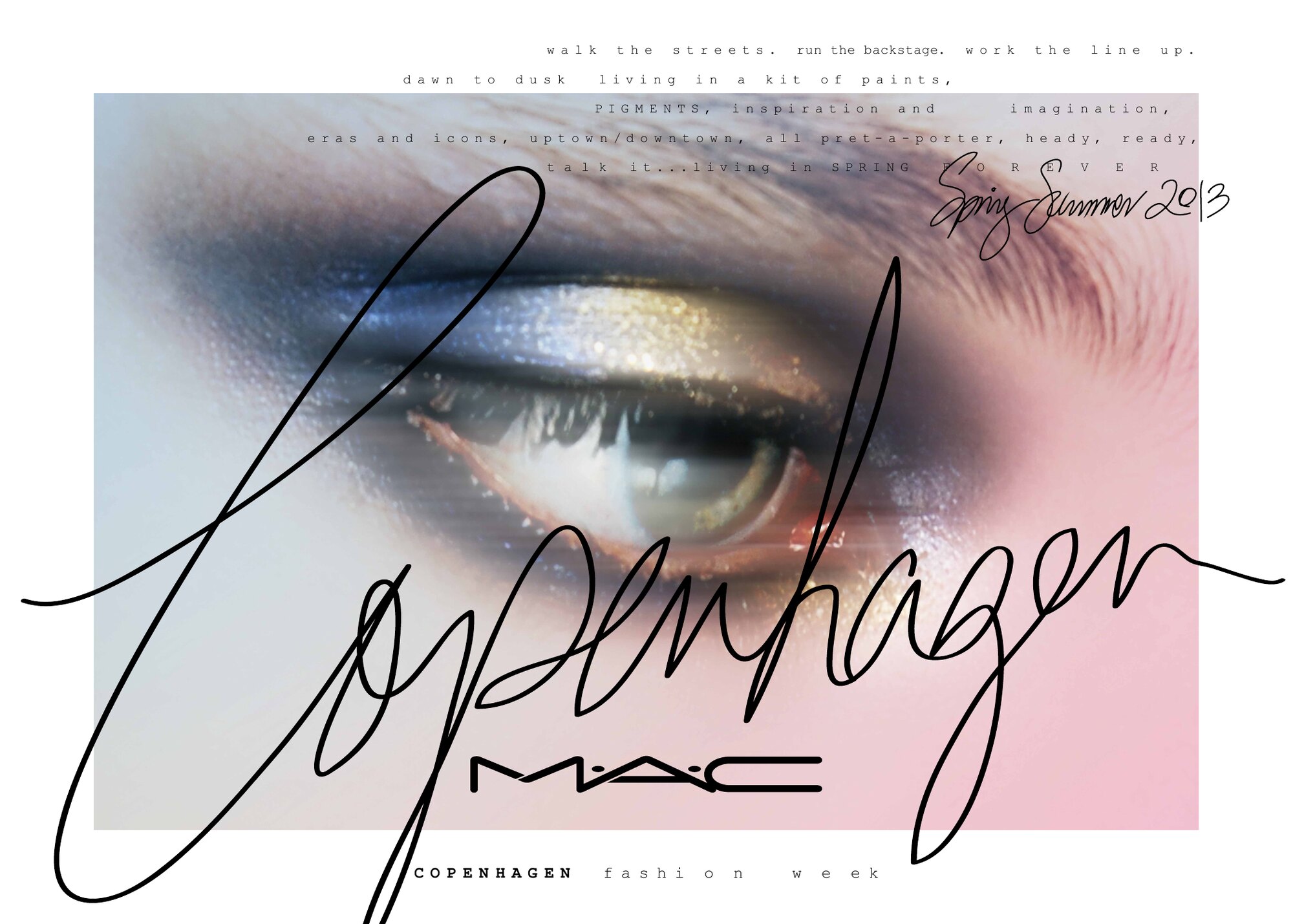 Copenhagen Fashion Week front wall: Copenhagen in black script over a backstage eye, Spring/Summer 2013