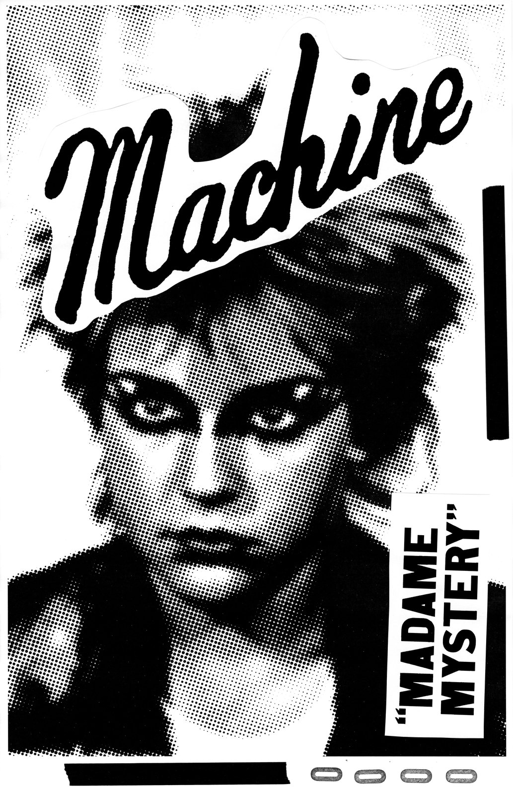 Machine: a punk portrait, Madame Mystery