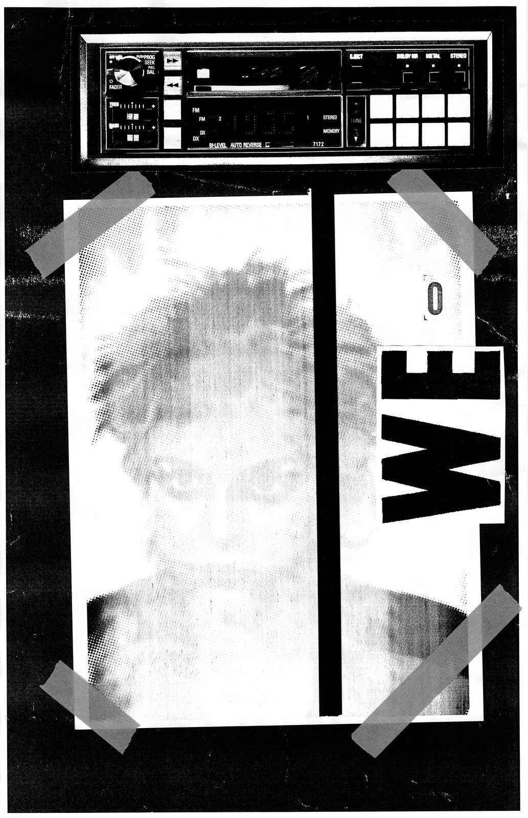 WE: a faded face taped under a car stereo