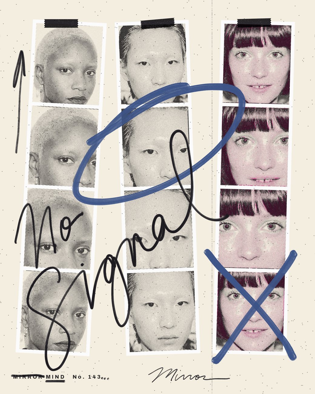 Mirror Mind, No. 143: photo booth strips circled in blue, No Signal in black script, one frame crossed out