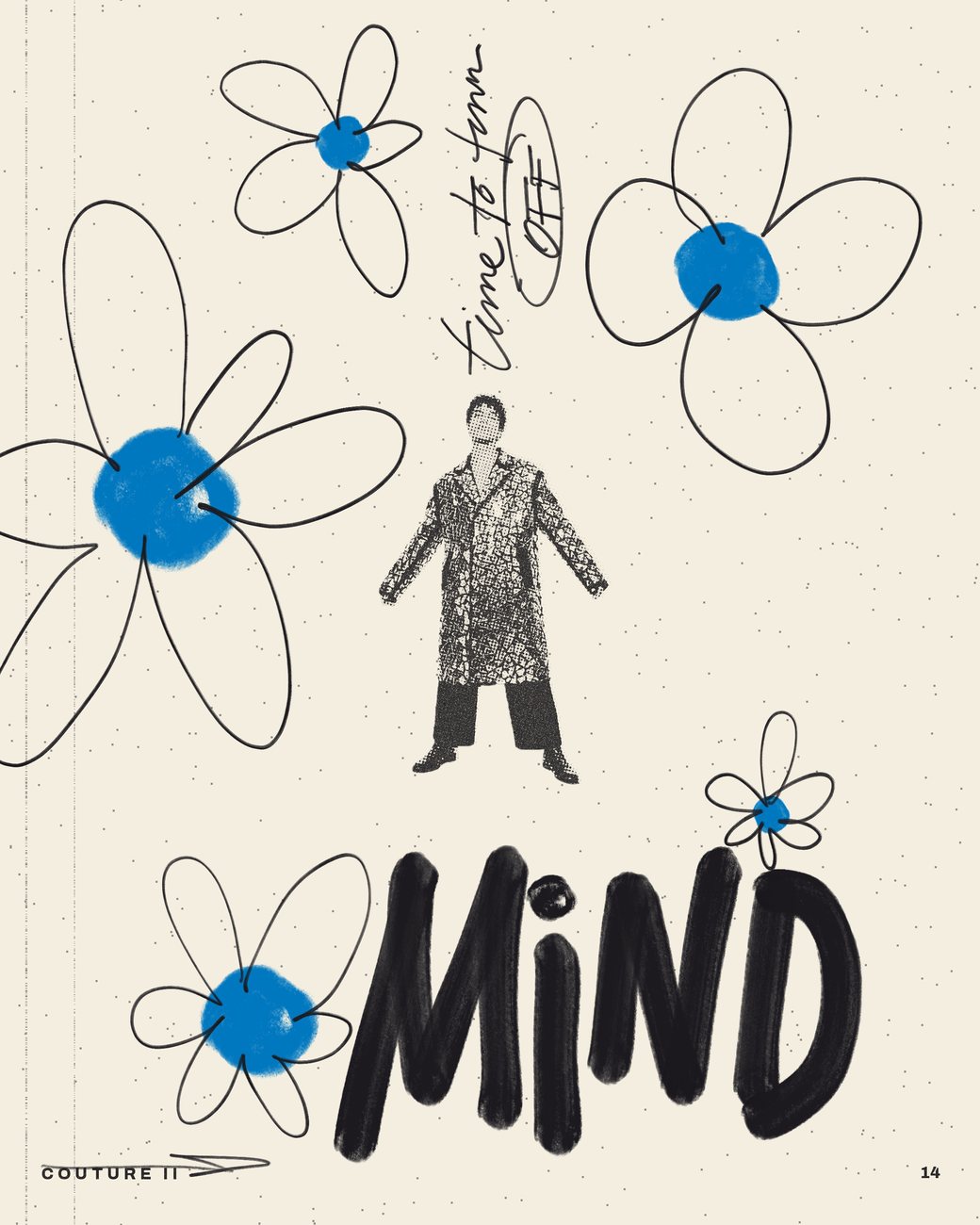 Couture II, 14: a man in a long coat among drawn blue flowers, MIND in black brush letters