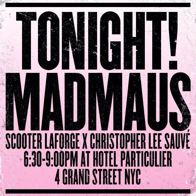 Tonight! MADMAUS, the opening night poster