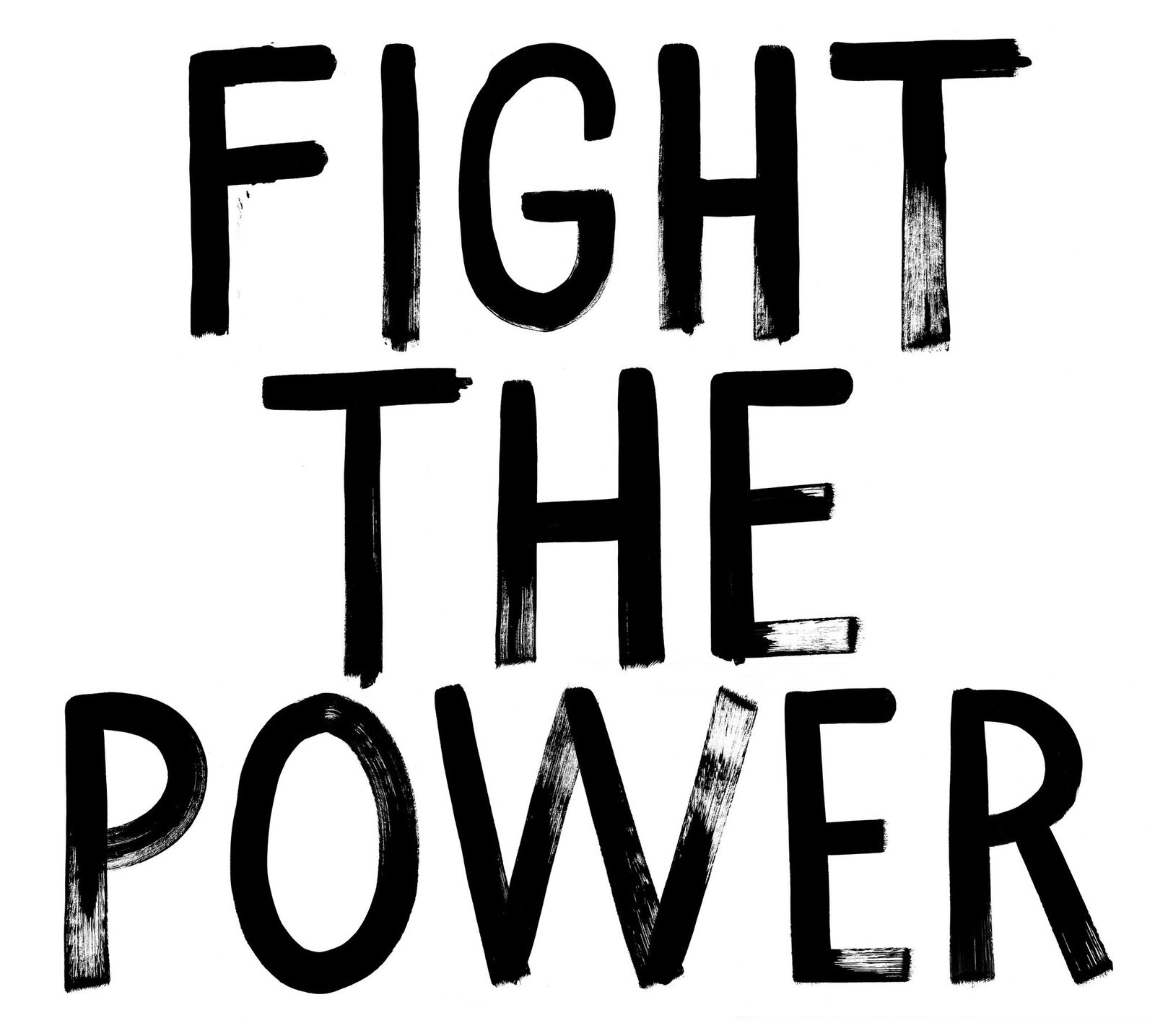 Fight the Power, hand-lettered