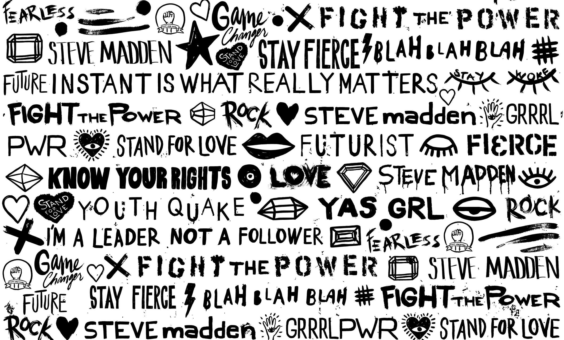 Steve Madden hand-lettered manifesto: Fight the Power, Stay Fierce, Know Your Rights