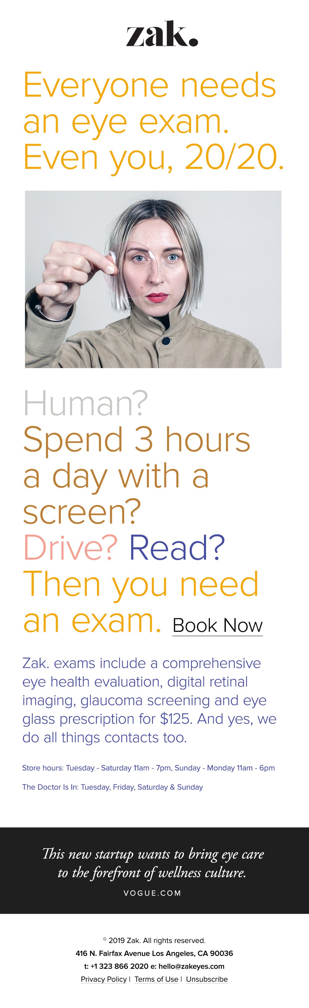 Eye exam email: Everyone needs an eye exam. Even you, 20/20.